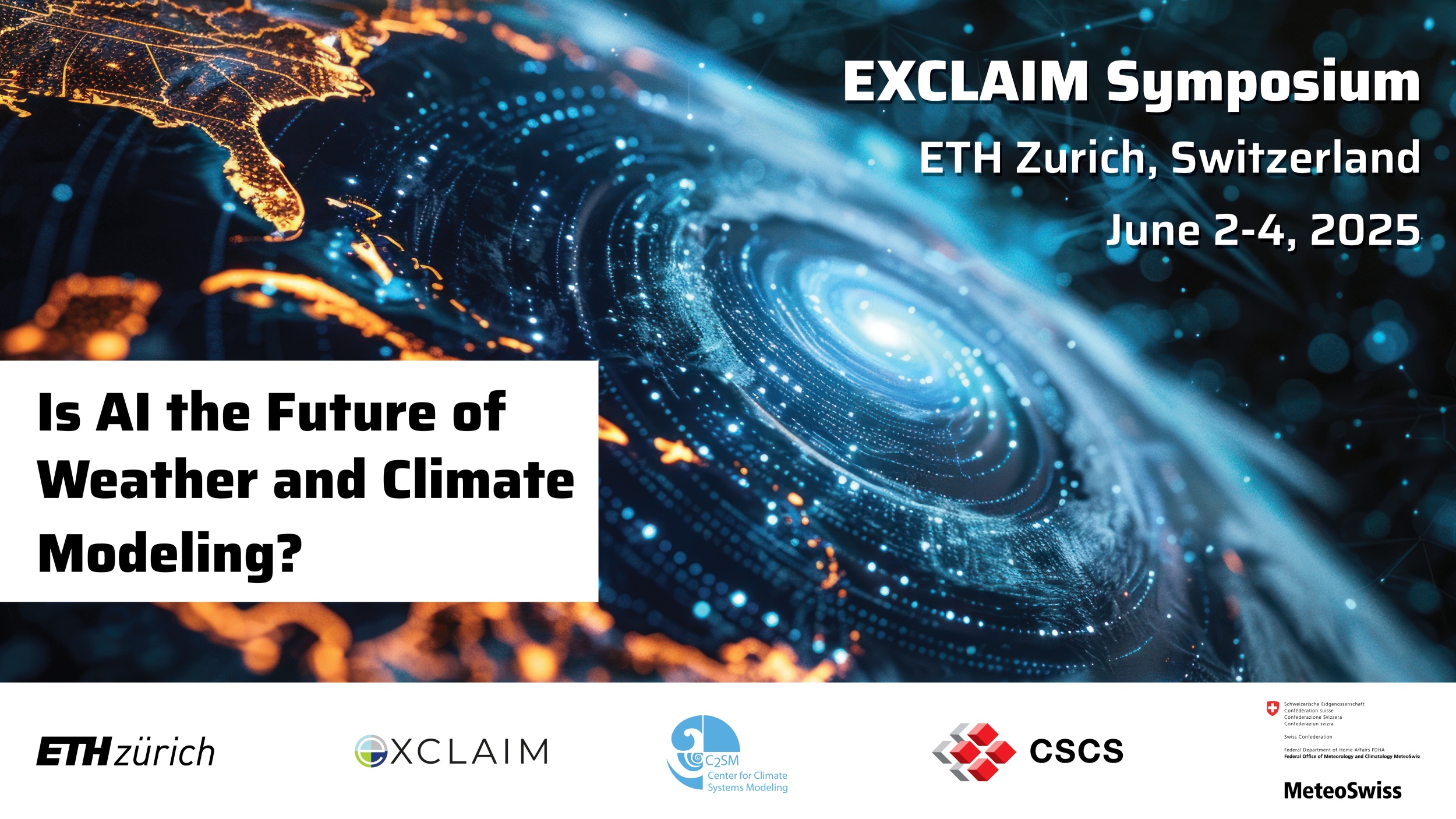 Key visual for the symposium with text: EXCLAIM Symposium, ETH Zurich, Switzerland, June 2-4. 2025. Titel of the symposium: "Is AI the Future of Weather and Climate Modeling?"